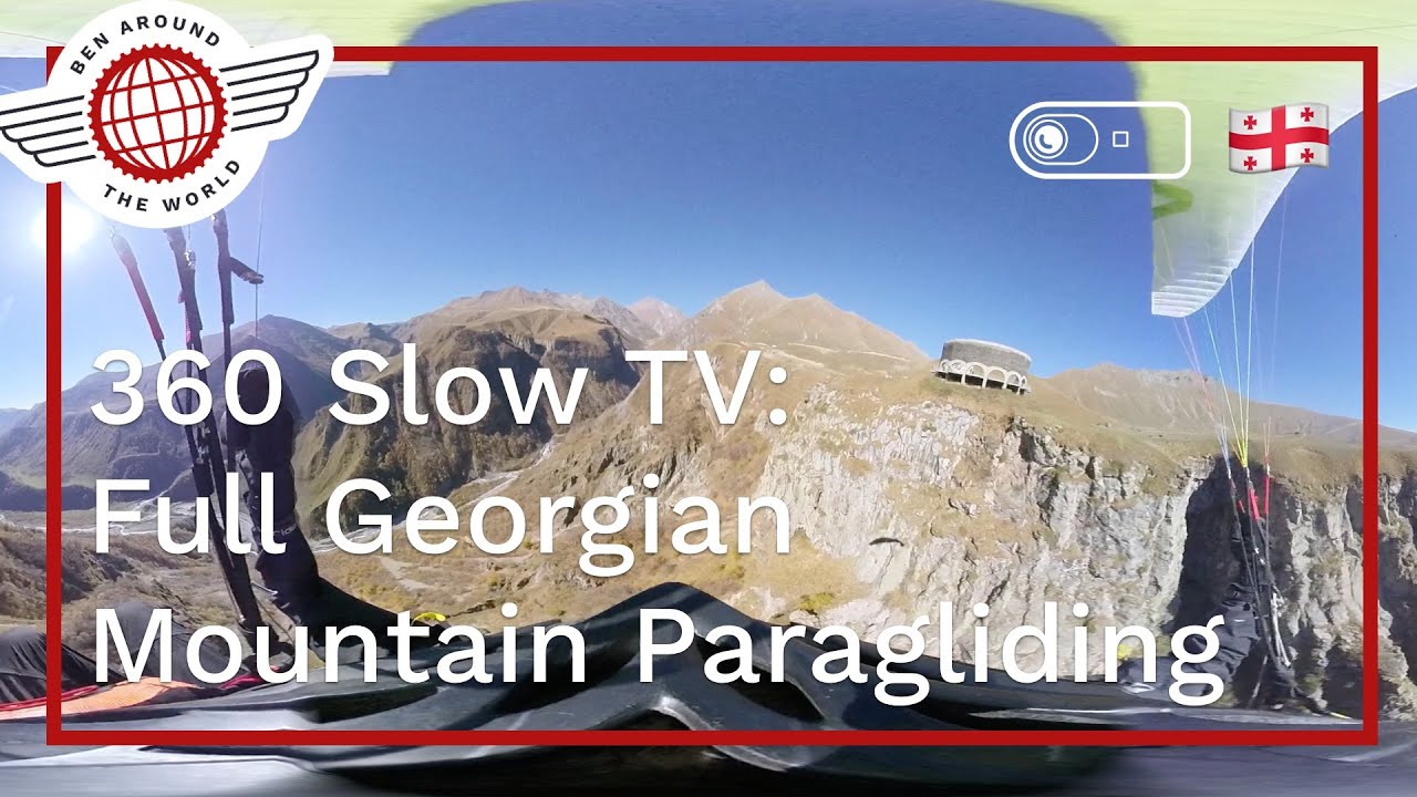 Slow TV in 360: Full 20m Georgian Mountain Paragliding